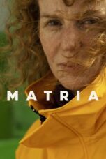 Download & Streaming Film Matria (2023)