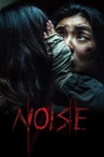 Download Noise (2025) Sub Indo Full Movie