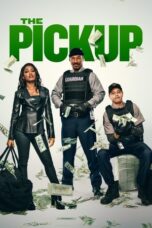 Download & Streaming Film The Pickup (2025)
