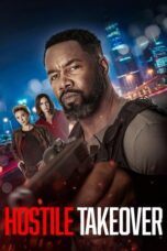 Download Hostile Takeover (2025) Sub Indo Full Movie