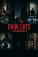 Download Dark Cuts: A Thriller Anthology (2025) Sub Indo Full Movie
