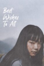 Download Best Wishes to All (2022) Sub Indo Full Movie