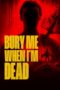 Download Bury Me When I’m Dead (2025) Sub Indo Full Movie