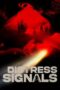 Download Distress Signals (2022) Sub Indo Full Movie