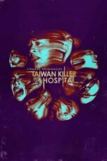 Download Strange Frequencies: Taiwan Killer Hospital (2024) Sub Indo Full Movie