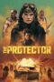 Download The Protector (2025) Sub Indo Full Movie