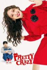 Download Pretty Crazy (2025) Sub Indo Full Movie