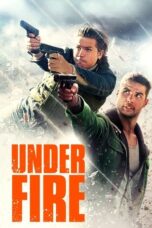Download Under Fire (2025) Sub Indo Full Movie