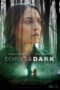 Download Echoes in the Dark (2024) Sub Indo Full Movie