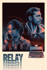 Download Relay (2025) Sub Indo Full Movie