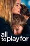 Download All to Play For (2023) Sub Indo Full Movie