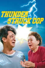 Download Thunderstruck Cop (2025) Sub Indo Full Movie