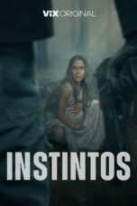 Download Instintos (2025) Sub Indo Full Movie