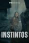 Download Instintos (2025) Sub Indo Full Movie