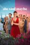 Download She Said Maybe (2025) Sub Indo Full Movie