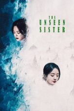 Download The Unseen Sister (2024) Sub Indo Full Movie