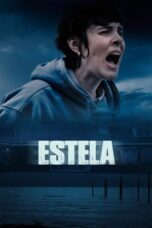 Download Estela (2024) Sub Indo Full Movie