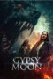Download Gypsy Moon (2024) Sub Indo Full Movie