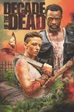 Download Decade of the Dead (2023) Sub Indo Full Movie