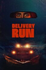 Download Delivery Run (2025) Sub Indo Full Movie