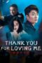 Download Thank You For Loving Me (2025) Sub Indo Full Movie