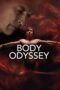 Download Body Odyssey (2023) Sub Indo Full Movie
