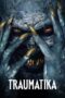 Download Traumatika (2025) Sub Indo Full Movie