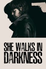 Download She Walks in Darkness (2025) Sub Indo Full Movie