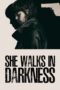 Download She Walks in Darkness (2025) Sub Indo Full Movie