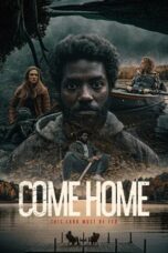 Download Come Home (2023) Sub Indo Full Movie