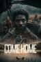 Download Come Home (2023) Sub Indo Full Movie