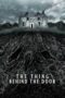 The Thing Behind The Door (2023) Sub Indo Full Movie