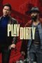 Download Play Dirty (2025) Sub Indo Full Movie