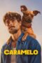 Download Caramelo (2025) Sub Indo Full Movie