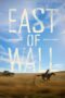 Download East of Wall (2025) Sub Indo Full Movie