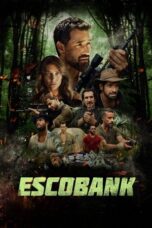 Download Escobank (2025) Sub Indo Full Movie