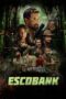 Download Escobank (2025) Sub Indo Full Movie