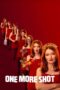 Download One More Shot (2025) Sub Indo Full Movie