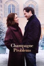 Download Champagne Problems (2025) Sub Indo Full Movie