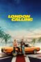 Download London Calling (2025) Sub Indo Full Movie