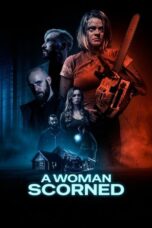 Download A Woman Scorned (2025) Sub Indo Full Movie