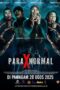 Download Paraxnormal (2025) Sub Indo Full Movie