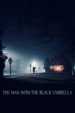 Download The Man with the Black Umbrella (2025) Sub Indo Full Movie