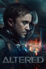 Download Altered (2025) Sub Indo Full Movie