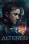 Download Altered (2025) Sub Indo Full Movie