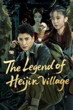 Download The Legend of Heijin Village (2025) Sub Indo Full Movie