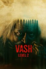 Download Vash Level 2 (2025) Sub Indo Full Movie