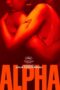 Download Alpha (2025) Sub Indo Full Movie