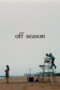 Download Off Season (2025) Sub Indo Full Movie