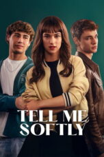 Download Tell Me Softly (2025) Sub Indo Full Movie